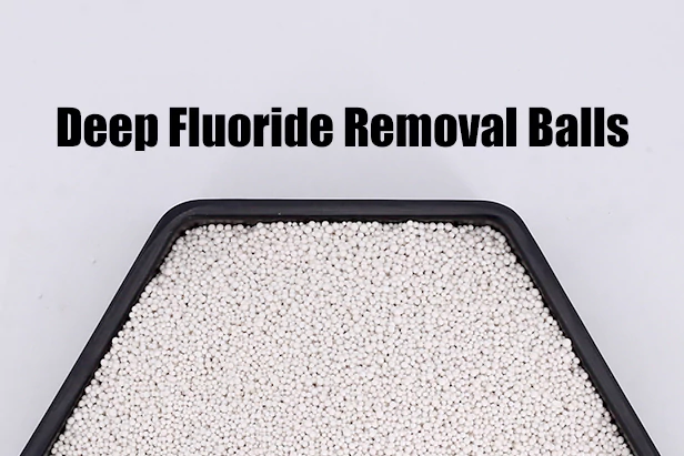Deep Fluoride Removal Balls